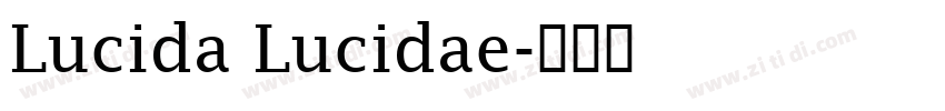Lucida Lucidae字体转换